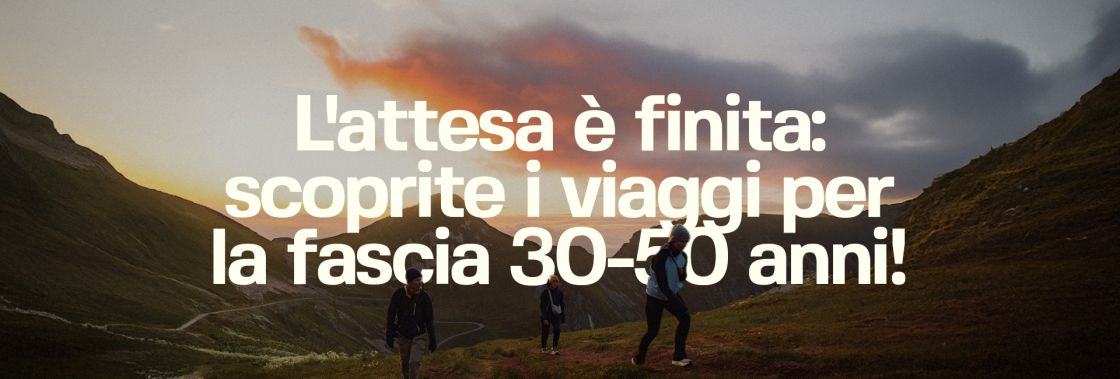viaggi di gruppo sivola 35-50 anni